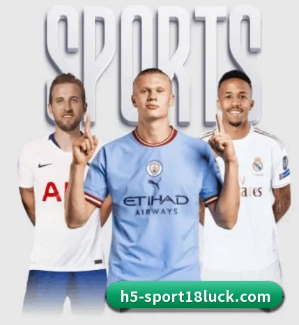 每个板块围绕一个运动项目展开(18LUCKSPORTS)
